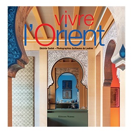 Book: Vivre l'Orient by Dsire Sadek, Livre