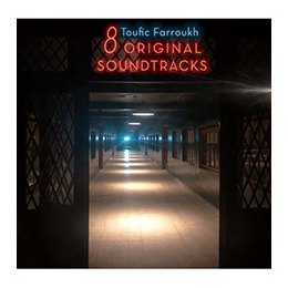 CD Toufic Farrouk: 8 Original Soundtracks (2022 Album)