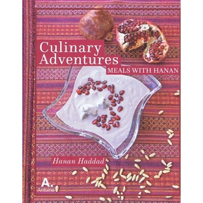 Book: Culinary Adventures, by Hanan Haddad