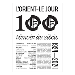 Book: L'Orient Le Jour, 100 Tmoin du Sicle, 1924-2024