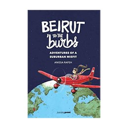 Book: Beirut to the burbs by Anissa Rafeh