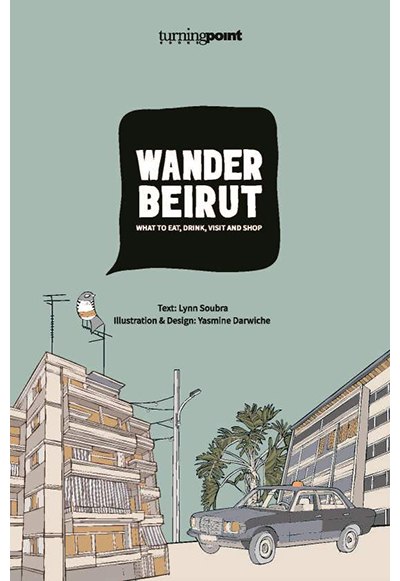 Book: Wander Beirut by Lynn Soubra, Guidebook